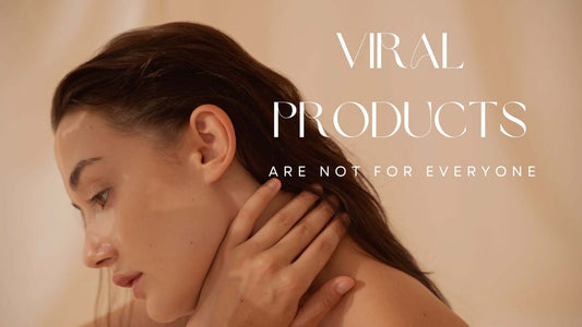 A woman touching her neck, with text overlay saying 'Viral Products Are Not for Everyone'.